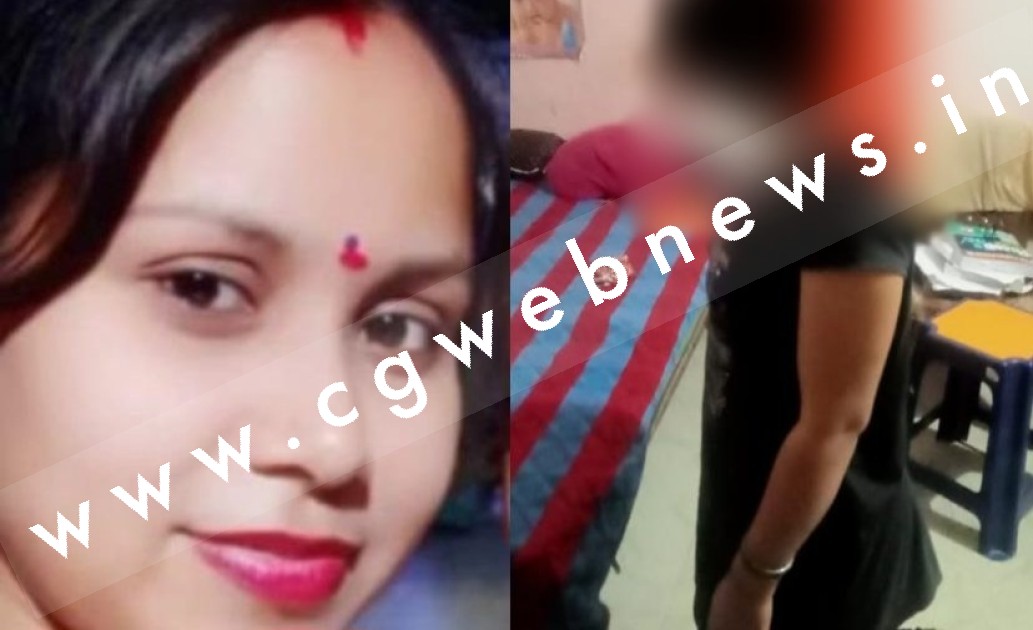 छत्तीसगढ़ - किराए के मकान में विवाहिता ने फाँसी लगा कर की खुदकुशी , पुलिस जाँच में जुटी