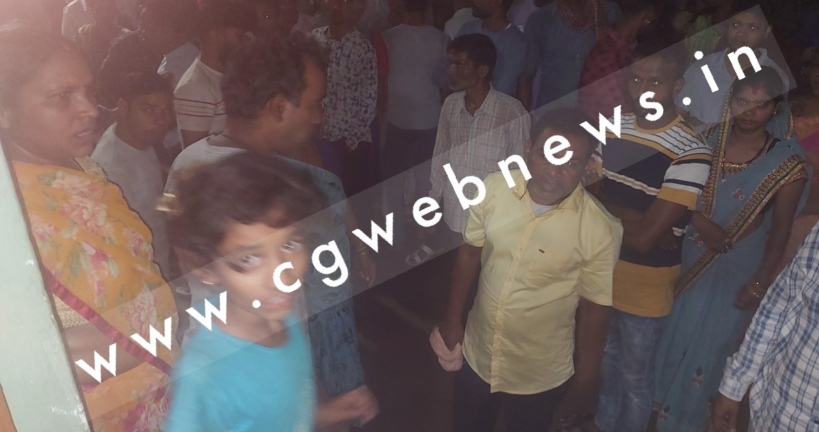 सक्ती - दुकालू देवांगन की खुदकुशी पर बवाल , मोहल्ले वालो ने ससुराल वालों पर लगाया यह आरोप